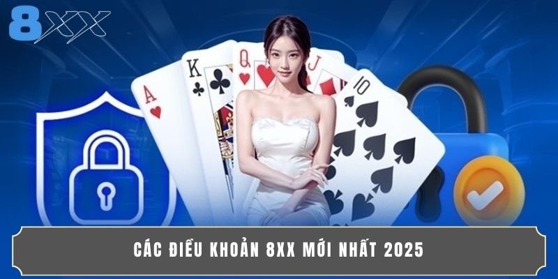 Các điều khoản 8XX mới nhất 2025