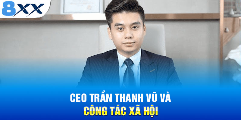 Quãng thời gian khởi nghiệp của CEO Trần Thanh Vũ