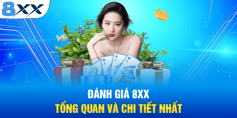 Đánh giá 8XX cá cược đỉnh cao
